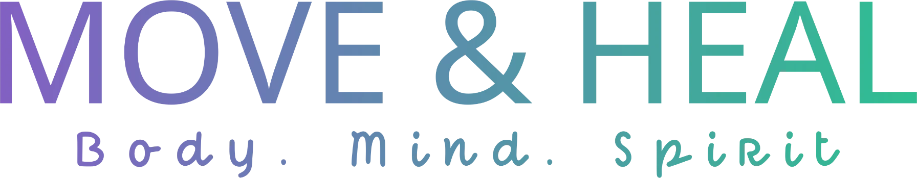 Move & Heal – Body. Mind. Spirit.